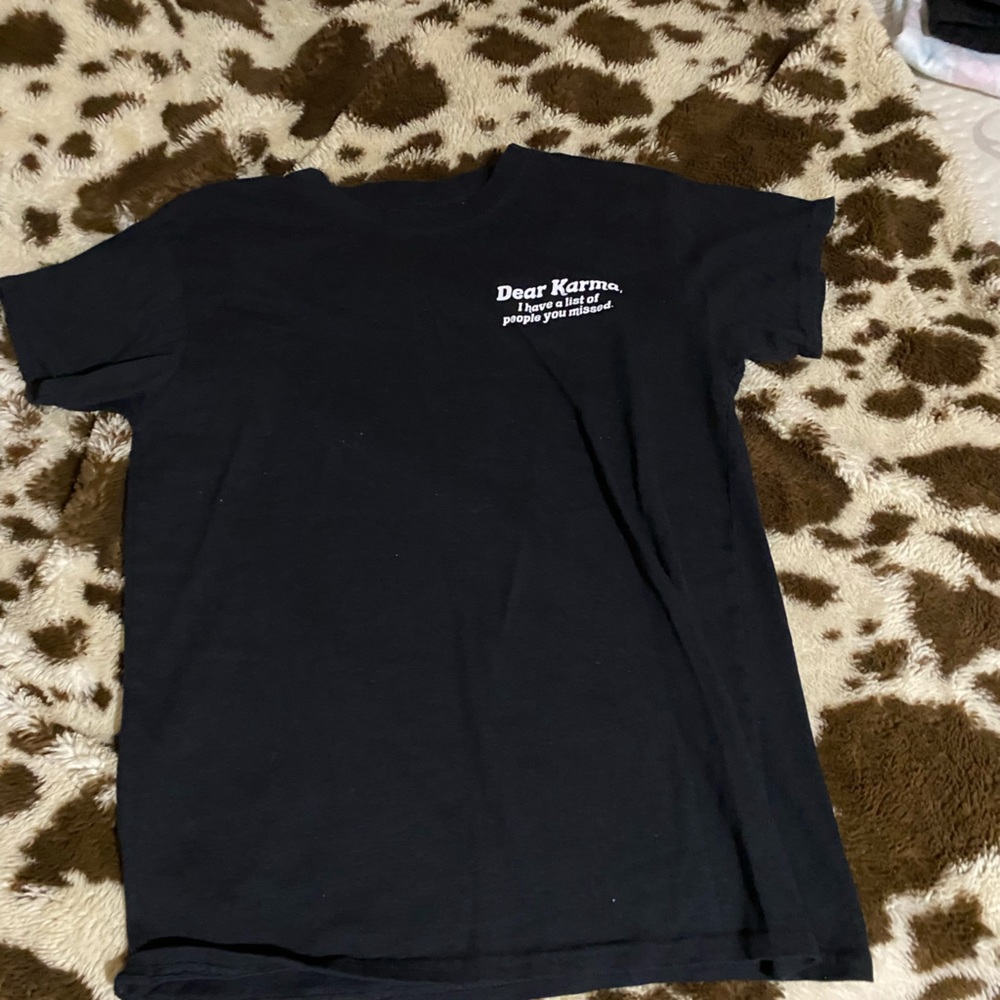 Dear Karma T-shirt